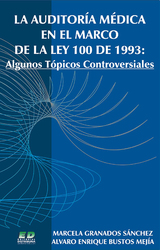 Auditoría médica en el marco de la ley 100 de 1993.