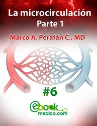 La microcirculación - Parte 1 Artículo No. 6