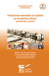 Fundamentos de enfermería - Infecciones asociadas a la practica clínica: prevención y control