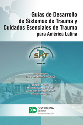 Guías de Desarrollo de Sistemas de Trauma y Cuidados Esenciales de Trauma para América Latina