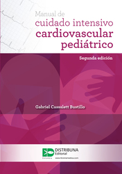 Manual de cuidado intensivo cardiovascular pediátrico. Segunda edición