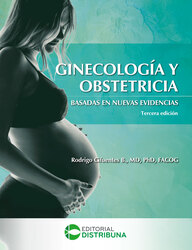 Ginecología y Obstetricia Basadas en Nuevas Evidencias. Tercera edición